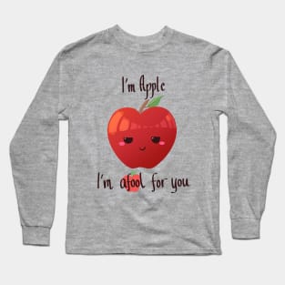I'm Apple for u Long Sleeve T-Shirt